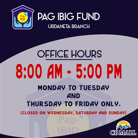 pag ibig office hours.